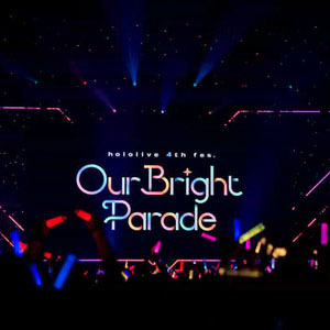 ホロライブ hololive 4th fes.Our Bright Parade 640px-
