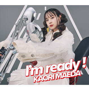 3rdEP「I'm ready！」発売記念・前田佳織里インタビュー 「今の自分は何にでもなれるし、どんな可能性もある」